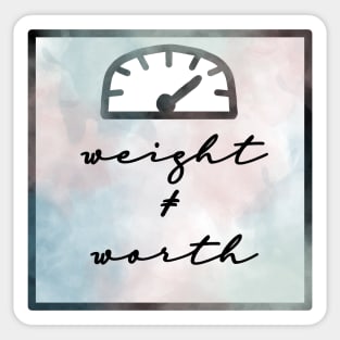 Weight does not equal worth Sticker